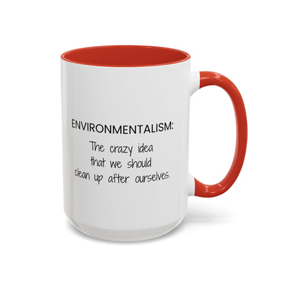 Environmentalism Coffee/Tea Mug 15oz