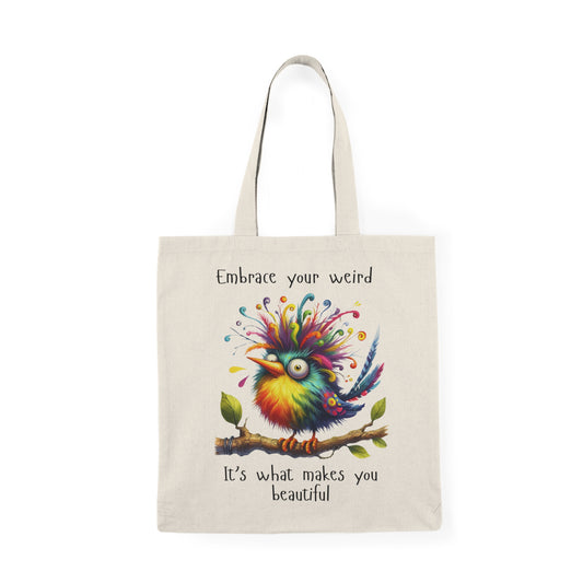 Embrace Your Weird - Tote Bag