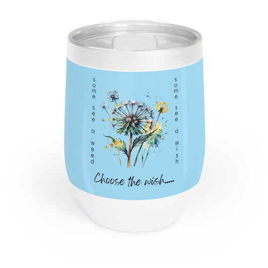 Choose the Wish - Wine Tumbler