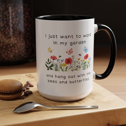 Work in My Garden Coffee/Tea Mug 15oz