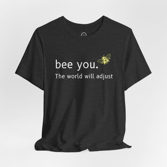 Bee You - Premium Tee