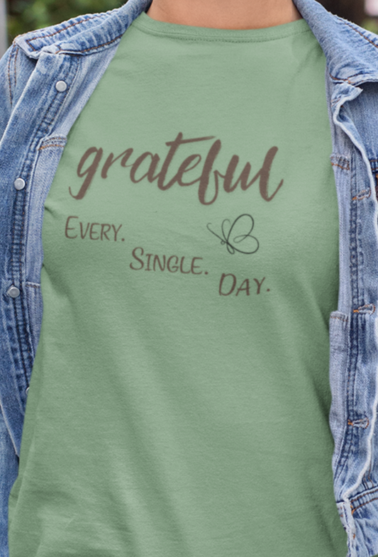 Grateful Everyday - T-Shirt