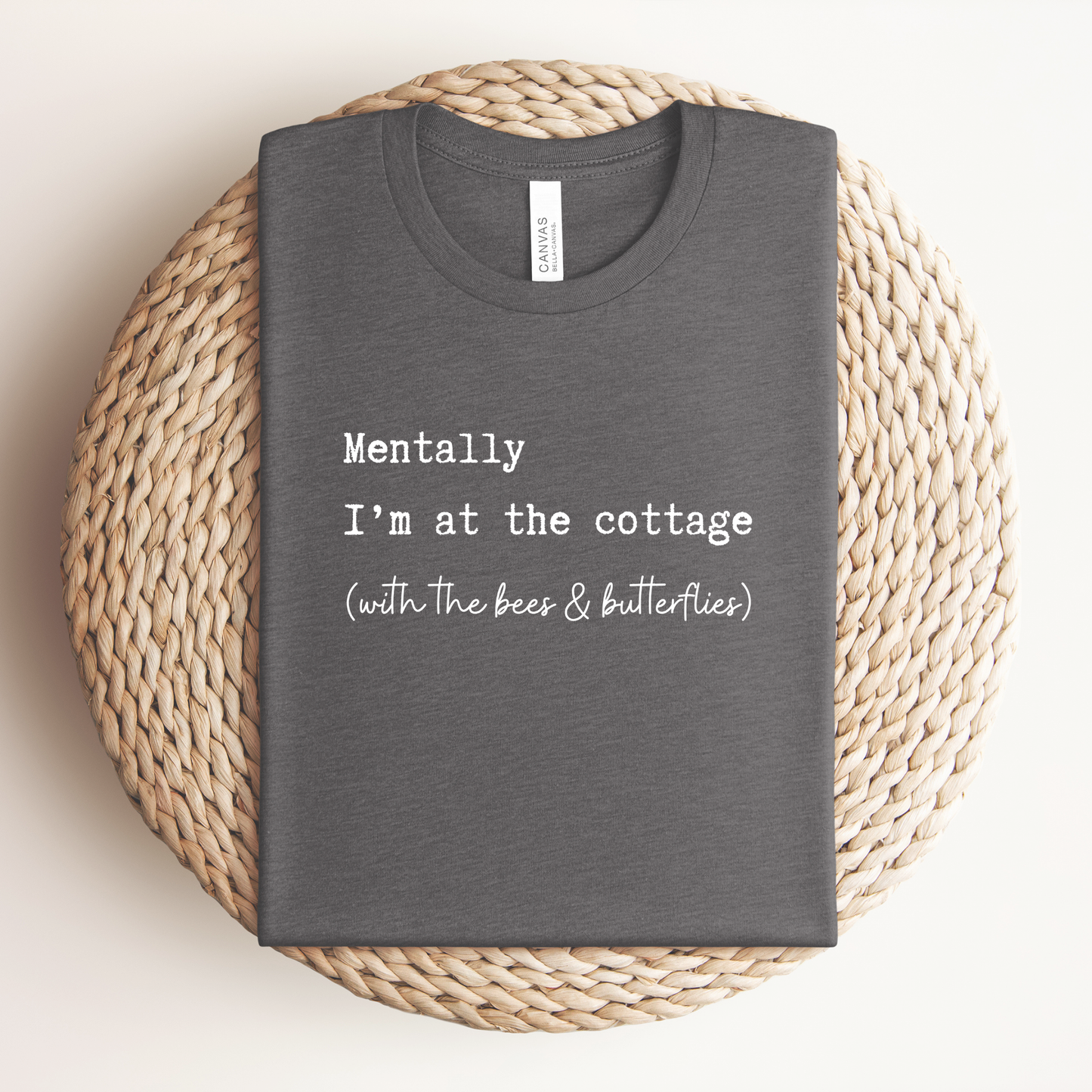 Mentally I'm at the Cottage Text Premium Tee