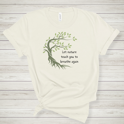 Let Nature Premium Tee