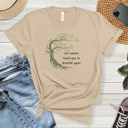 Let Nature Premium Tee