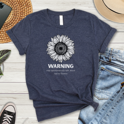 Warning Native Flowers Premium Tee