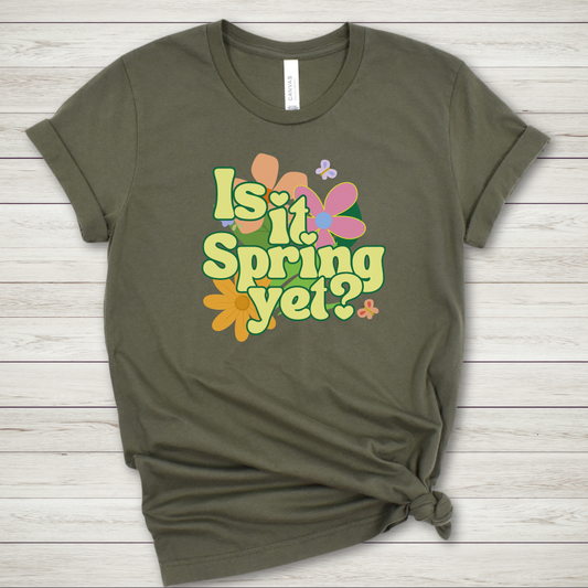 Is it Spring yet? Premium Tee