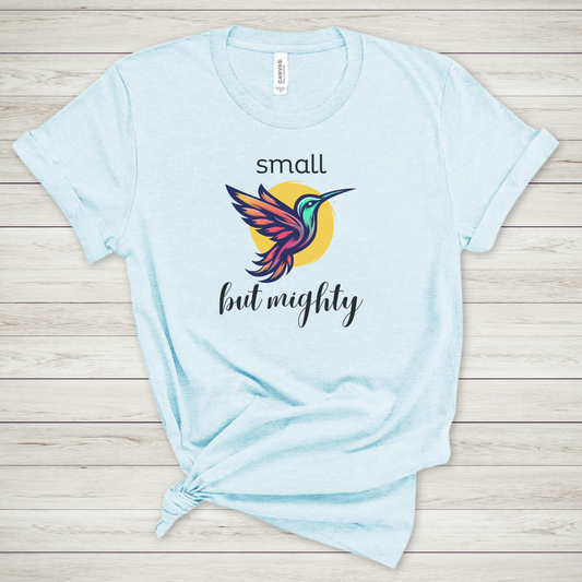 Small but Mighty Hummingbird Premium Tee