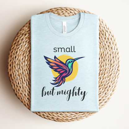 Small but Mighty Hummingbird Premium Tee