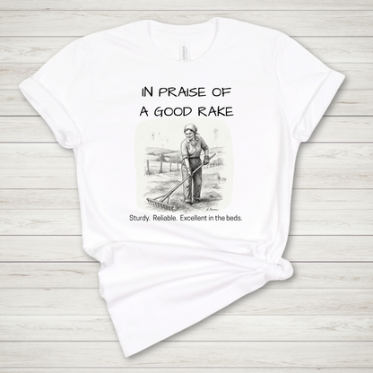 In Praise of a Good Rake Premium Tee