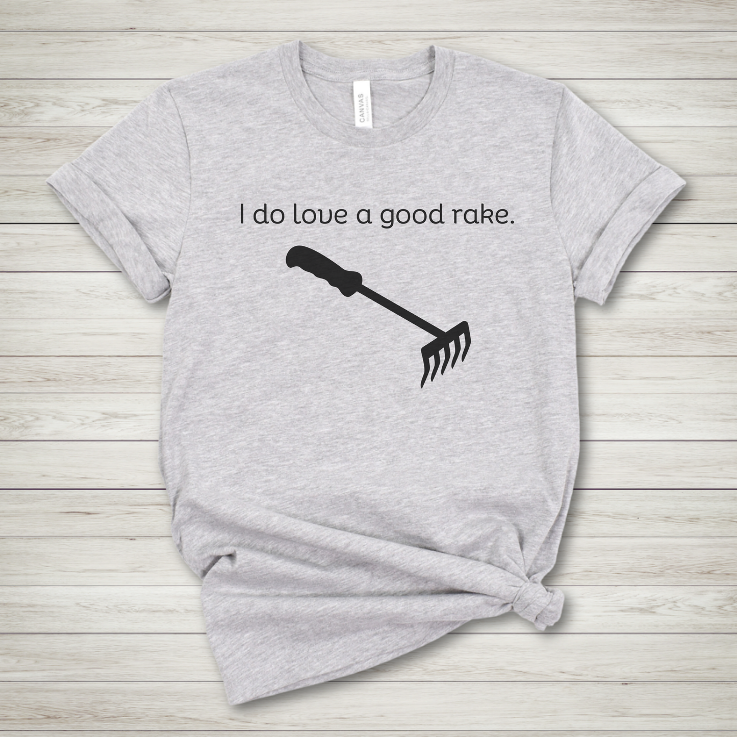 I do Love a Good Rake Premium Tee