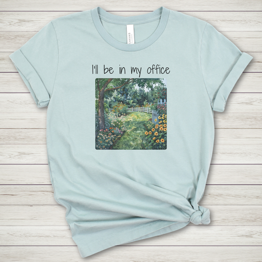 I'll be in My Office Premium Tee