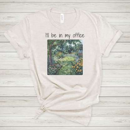I'll be in My Office Premium Tee