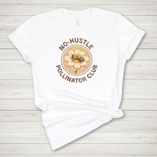 No Hustle Pollinator Club Premium Tee