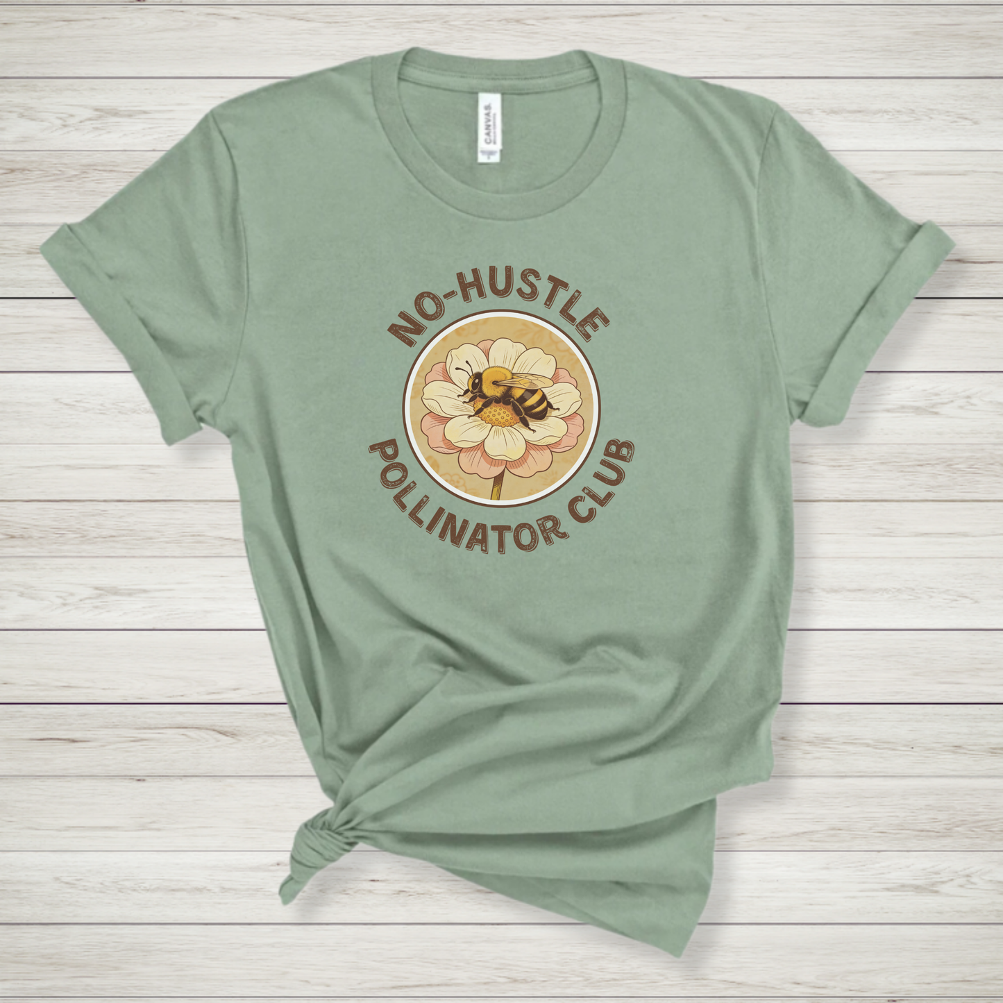 No Hustle Pollinator Club Premium Tee