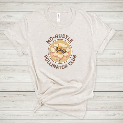 No Hustle Pollinator Club Premium Tee
