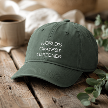Worlds Okayest Gardener Embroidered Cap