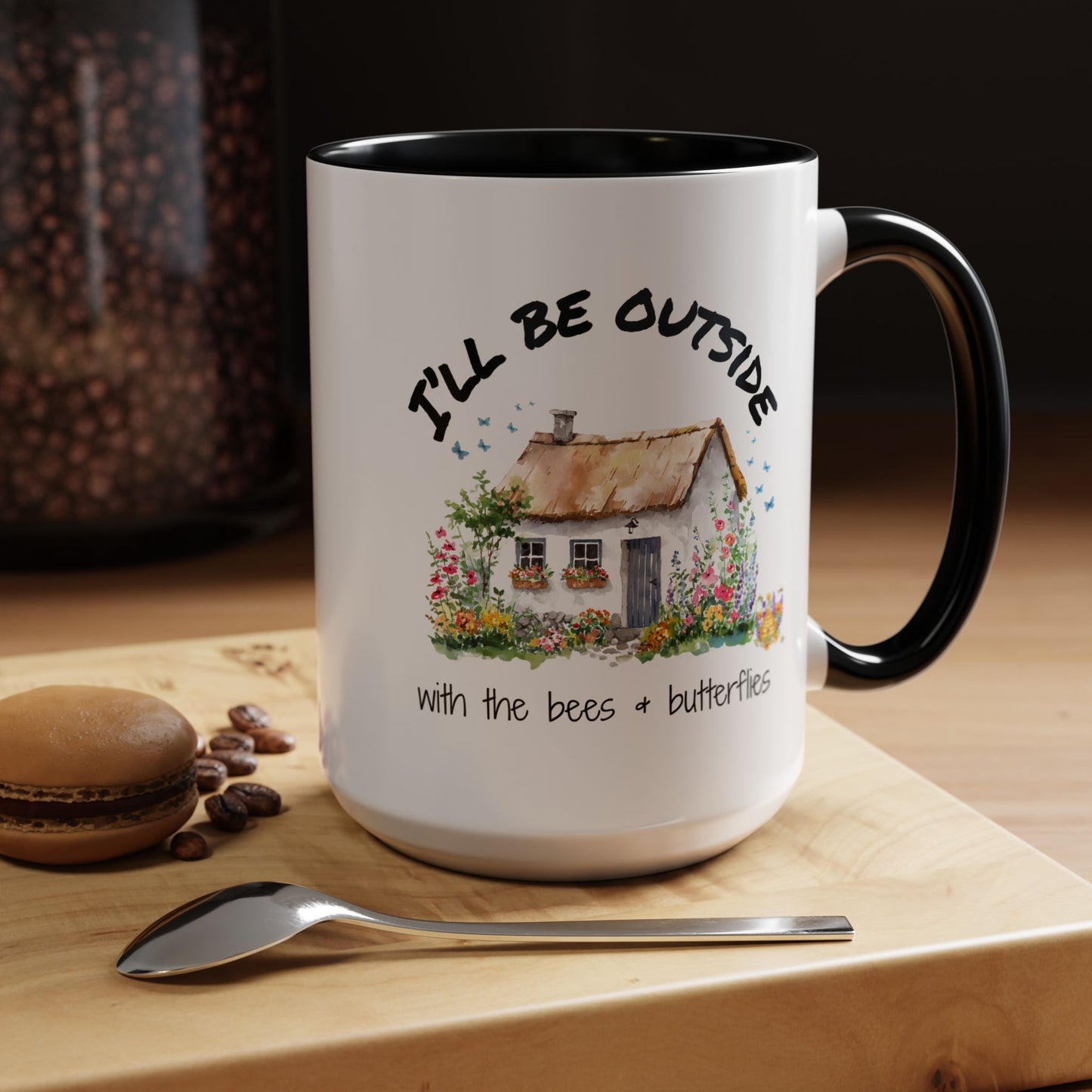 I'll Be Outside Coffee/Tea Mug 15oz