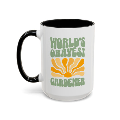 World's Okayest Gardener Coffee/Tea Mug 15oz
