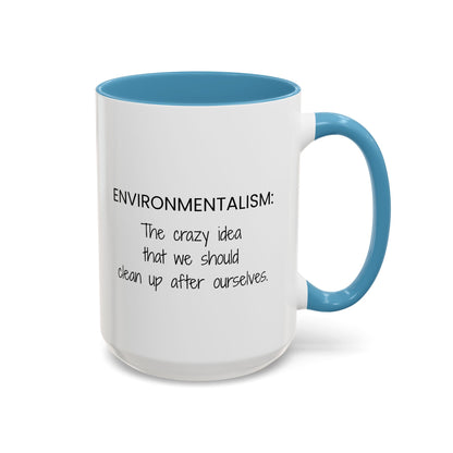 Environmentalism Coffee/Tea Mug 15oz