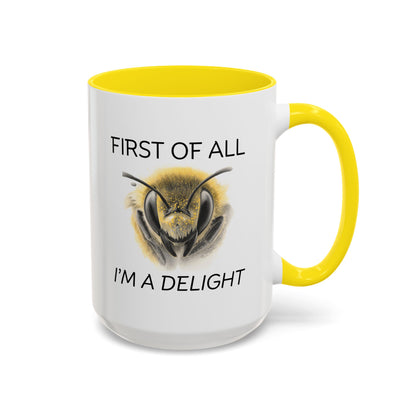 I'm a Delight Coffee/Tea Mug 15oz