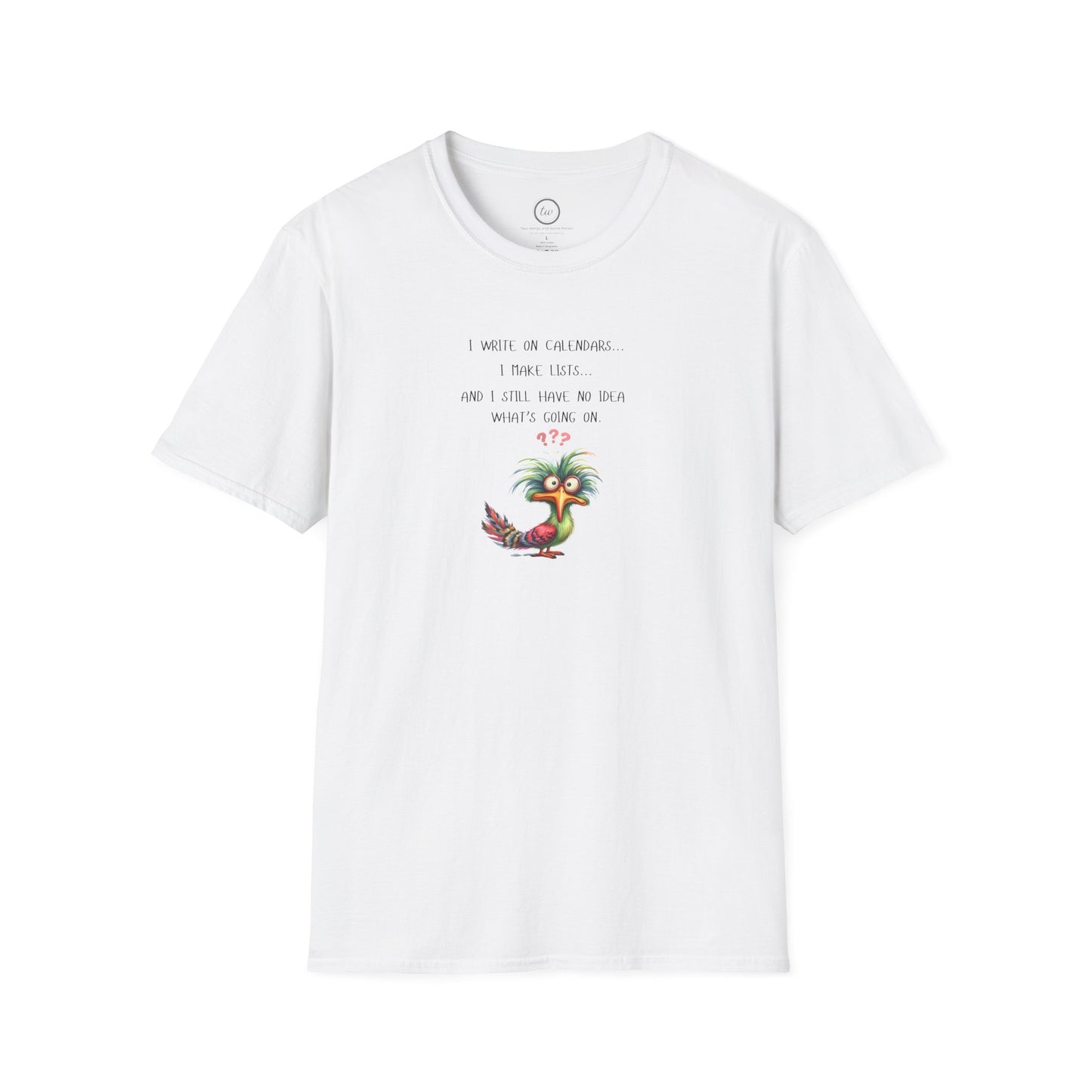 No Idea What's Going On - T-Shirt