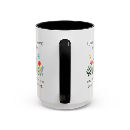 Work in My Garden Coffee/Tea Mug 15oz