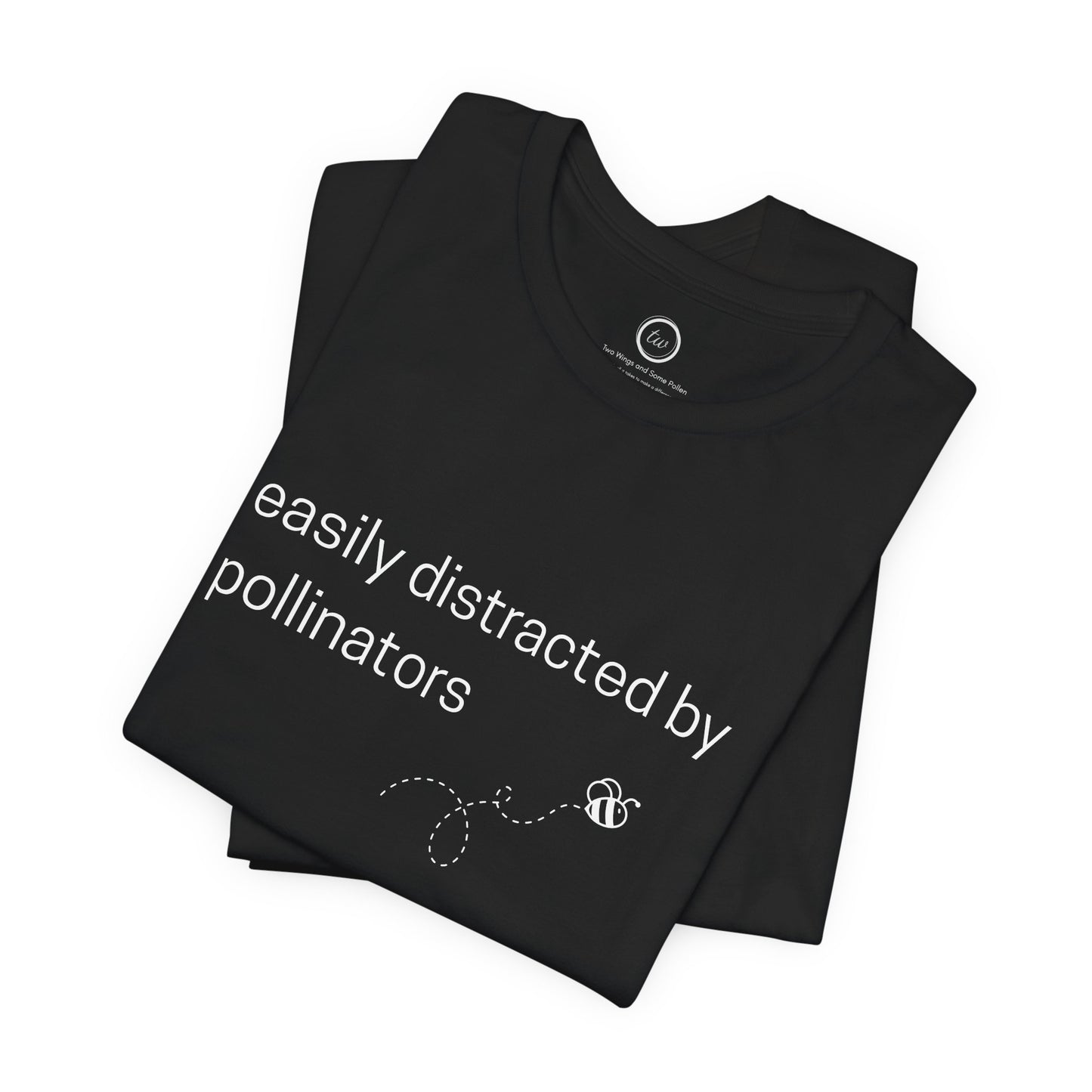 Easily Distracted by Pollinators - Premium Tee