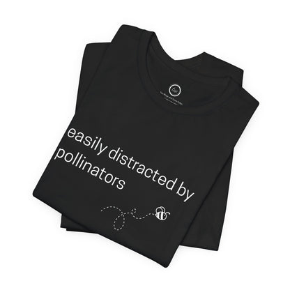 Easily Distracted by Pollinators - Premium Tee