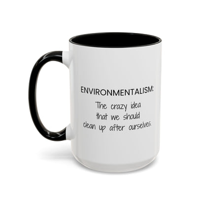 Environmentalism Coffee/Tea Mug 15oz
