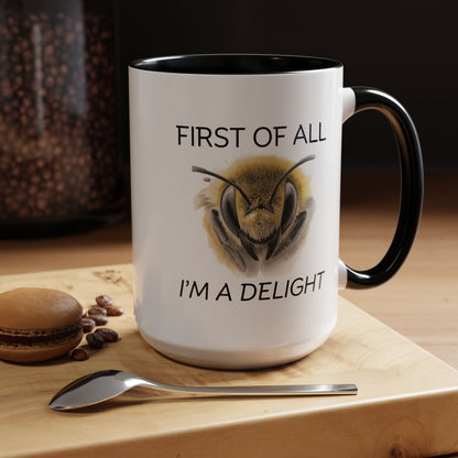 I'm a Delight Coffee/Tea Mug 15oz