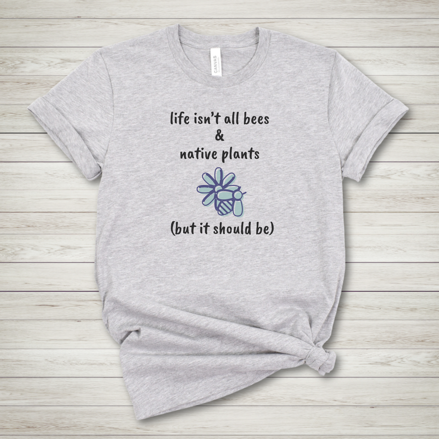 Bees & Native Plants  Premium Tee