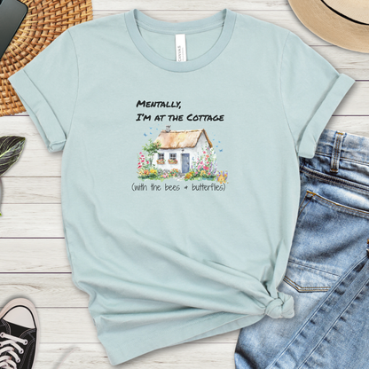 Mentally I'm at the Cottage Graphic Premium Tee