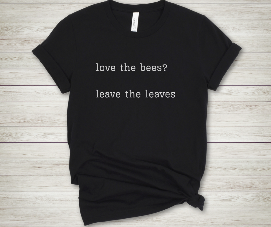 Leave the Leaves - Premium Tee