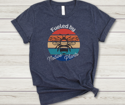 Fueled by Native Plants - Premium Tee