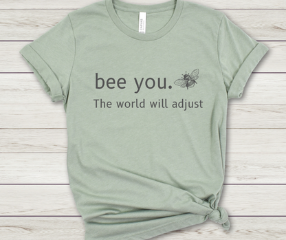 Bee You - Premium Tee
