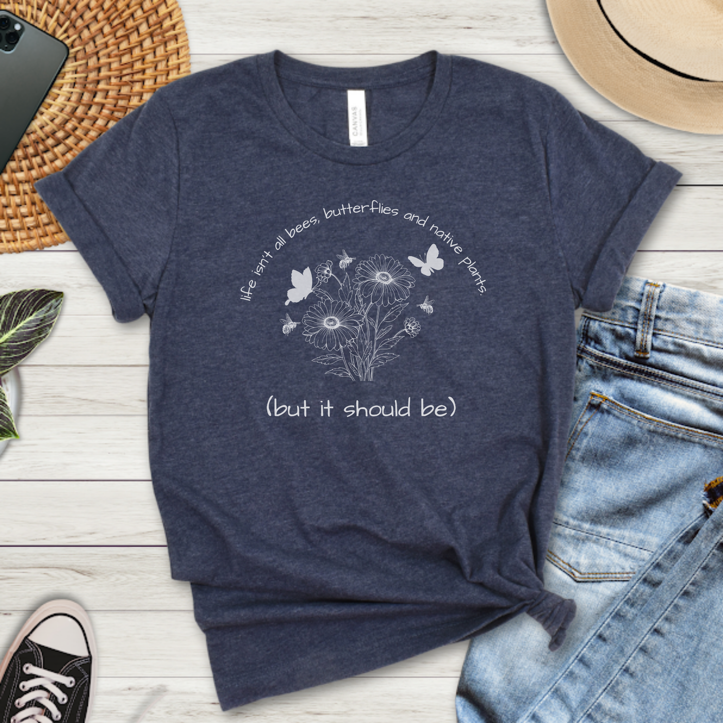 Life Isn't Bees and Butterflies Premium Tee