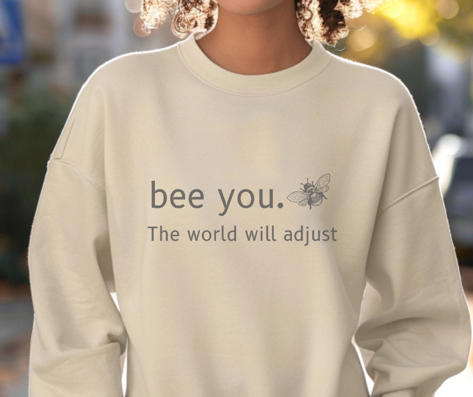 Bee You - Premium Sweatshirt